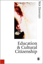 Nick Stevenson - Education and Cultural Citizenship, Inbunden