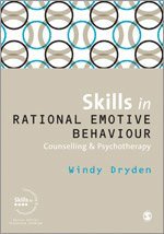 Skills in Rational Emotive Behaviour Counselling & Psychotherapy 1