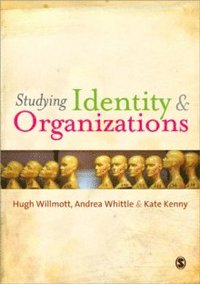 bokomslag Understanding Identity and Organizations