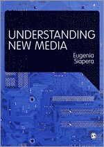 Eugenia Siapera - Understanding New Media, Inbunden