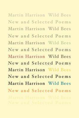 Martin Harrison - Wild Bees, Häftad