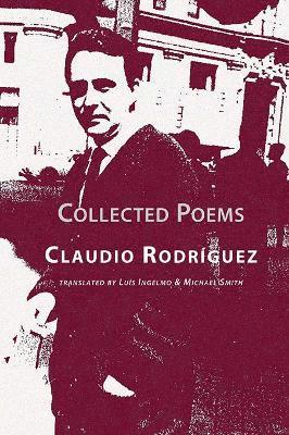 Claudio Rodriguez - Collected Poems, Häftad