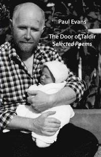 bokomslag The Door of Taldir - Selected Poems