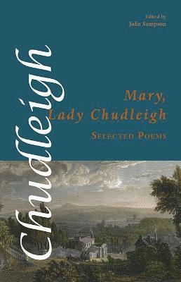 Mary Chudleigh, Julie Sampson - Selected Poems, Häftad