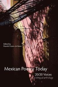 bokomslag Mexican Poetry Today: 20/20 Voices