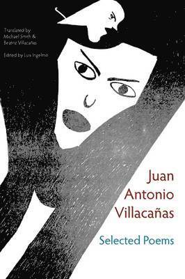 Juan Antonio Villacanas, Juan Antonio Villacañas, Luis Ingelmo - Selected Poems, Häftad