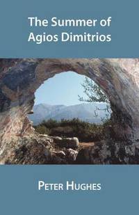 bokomslag The Summer of Agios Dimitrios