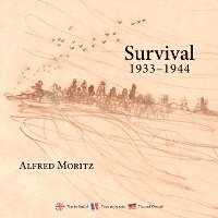 Alfred Moritz - Survival 1933-1944, Häftad