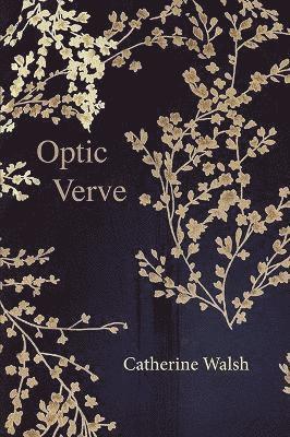 Catherine Walsh - Optic Verve, Häftad