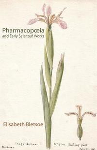 bokomslag Pharmacopoeia and Early Selected Works