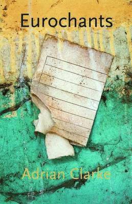 Adrian Clarke - Eurochants, Häftad
