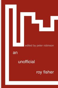 bokomslag Unofficial Roy Fisher