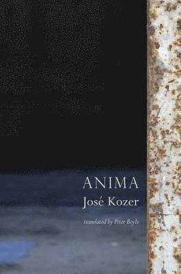 Jose Kozer - Anima, Häftad