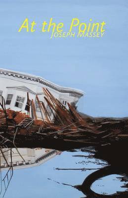 Joseph Massey - At the Point, Häftad