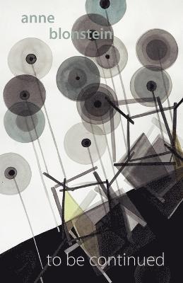 Anne Blonstein - To be Continued, Häftad