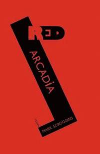 bokomslag Red Arcadia