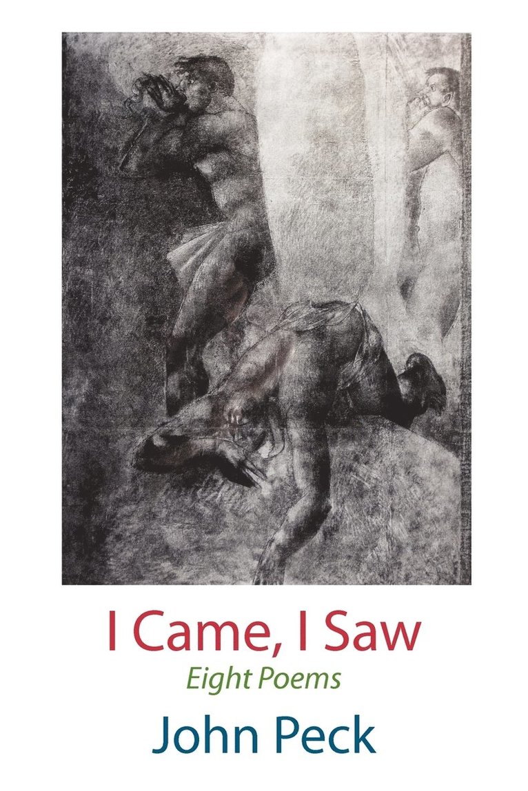 John Peck - I Came, I Saw, Häftad