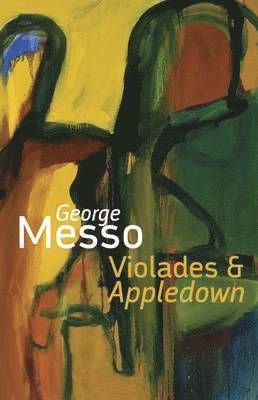 George Messo - Violades & Appledown, Häftad