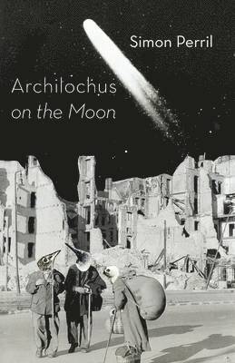 Archilochus on the Moon 1