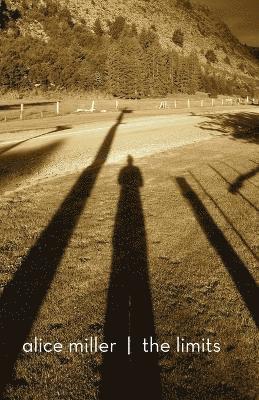 Alice Miller - Limits, Häftad