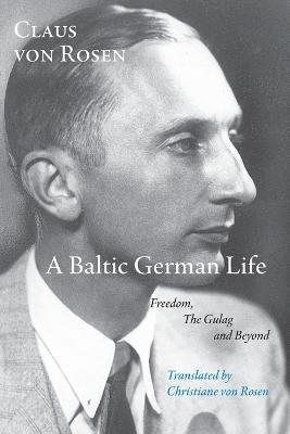 bokomslag A Baltic German Life