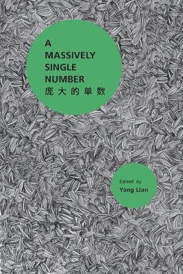 Yang Lian, Yang Lian, Yang Lian, - Massively Single Number, Häftad