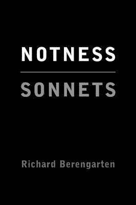Richard Berengarten - Notness, Häftad