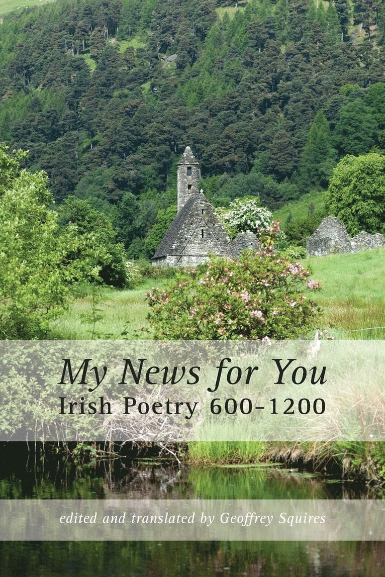 My News for You: Irish Poetry 600-1200 1