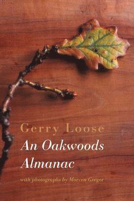 bokomslag An Oakwoods Almanac