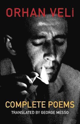 Orhan Veli - Complete Poems, Häftad