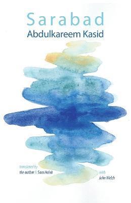 Abdulkareem Kasid - Sarabad, Häftad