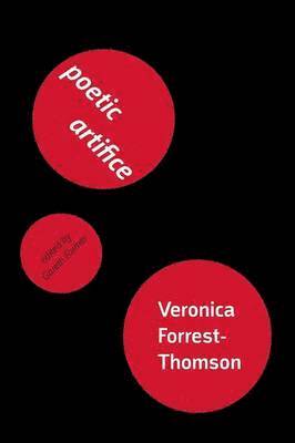 Veronica Forrest-Thomson, Gareth Farmer - Poetic Artifice, Häftad