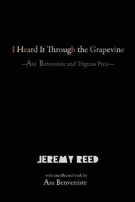 Jeremy Reed, Asa Benveniste - I Heard it Through the Grapevine, Häftad