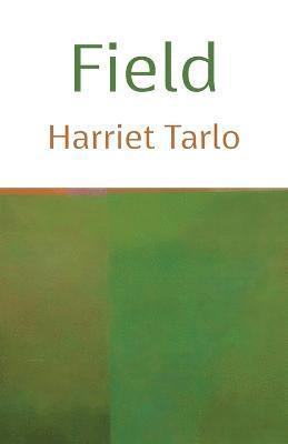 Harriet Tarlo - Field, Häftad