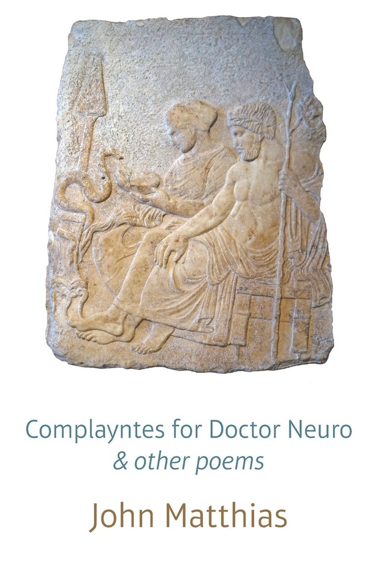 Complayntes for Doctor Neuro and Other Poems 1