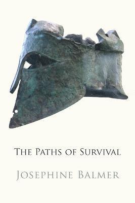 Josephine Balmer - Paths of Survival, Häftad