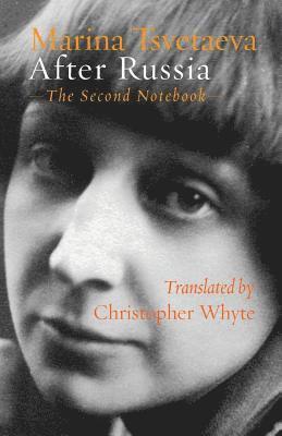 Marina Tsvetaeva - After Russia, Häftad