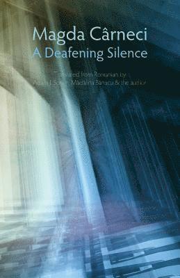 Magda Carneci - Deafening Silence, Häftad