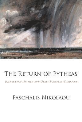 Paschalis Nikolaou - Return of Pytheas, Häftad