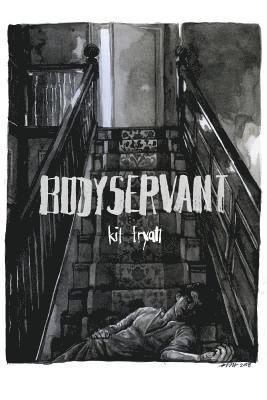 Kit Fryatt - Bodyservant, Häftad. Tillgänglighet: Lägg i varukorg