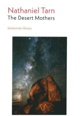 Nathaniel Tarn - Desert Mothers, Häftad