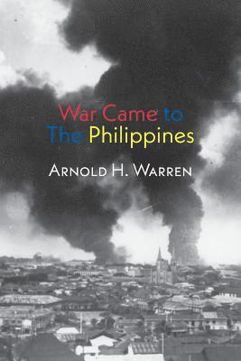 War Came to The Philippines 1