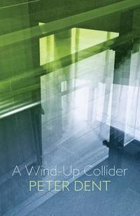 bokomslag A Wind-Up Collider