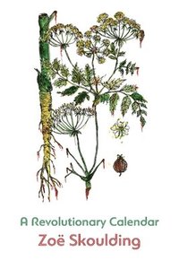 bokomslag A Revolutionary Calendar