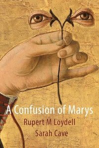 bokomslag A Confusion of Marys