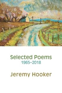 bokomslag Selected Poems 1965-2018