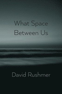 What Space Between Us