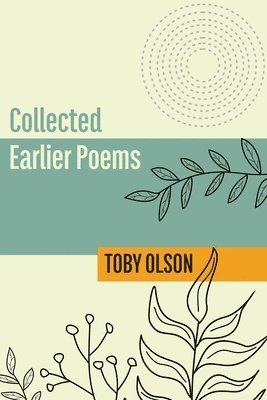 Collected Earlier Poems 1