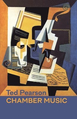 Ted Pearson - Chamber Music, Häftad