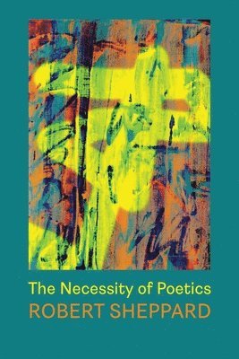 bokomslag Necessity of Poetics